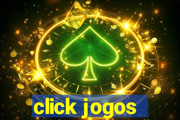 click jogos - ganhar dinheiro